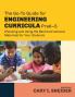 The Go-To Guide for Engineering Curricula PreK-5