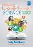 Growing Language Through Science K-5