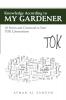 Knowledge According to My Gardener