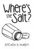 Where's the Salt?