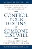 Control Your Destiny or Someone Else Will