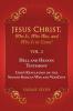 Jesus Christ Who Is Who Was and Who Is to Come! - VOL. 2 Hell and Heaven Testimony God's Revelation on the Second Korean War and VeriChip
