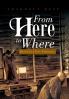 From Here to Where