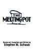 The Melting Pot