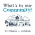 What's in our Community?