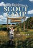 Little Buddy Goes to Scout Camp