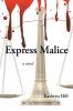 Express Malice