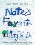 Nate's Favorite Thing To Do Book 3-4