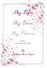 My Life My Love My Poems