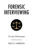 Forensic Interviewing