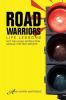 Road Warriors: Life Lessons