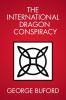 The International Dragon Conspiracy