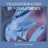 Transformando Tu Forma de Ser