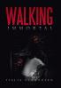 Walking Immortal