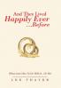 And They Lived Happily Ever... ...Before