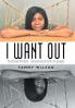 I Want Out