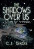 The Shadows Over Us