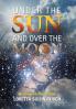 Under the Sun and Over the Moon