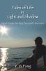 Tales of Life in Light and Shadow: Heart-Songs Seeking Resonant Harmonies