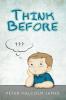 Think Before