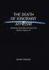 The Death of Ignorant Atheism