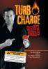 Turbo Charge Your Life