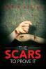 The Scars to Prove It