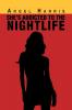 She's Addicted to the Nightlife