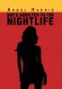 She's Addicted to the Nightlife