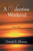 A Valentine Weekend