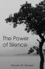 The Power of Silence