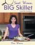 Small Woman Big Skillet