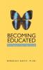 Becoming Educated