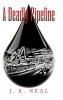 A Deadly Pipeline