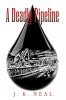 A Deadly Pipeline