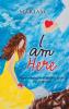 I Am Here