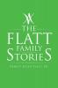 The Flatt Family Stories