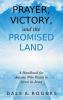 Prayer Victory and the Promised Land