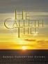 He Calleth Thee