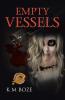 Empty Vessels