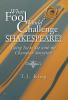 What Fool Would Challenge Shakespeare?