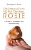 Life Lessons From My Pet Chicken Rosie