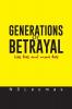 GENERATIONS OF BETRAYAL