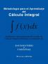 Metodologia Para El Aprendizaje del Calculo Integral