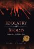 Idolatry of Blood