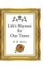 Life's Rhymes for Our Times