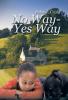 No Way - Yes Way