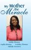 My Mother the Miracle
