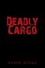 Deadly Cargo