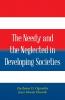 The Needy and the Neglected in Developing Societies.